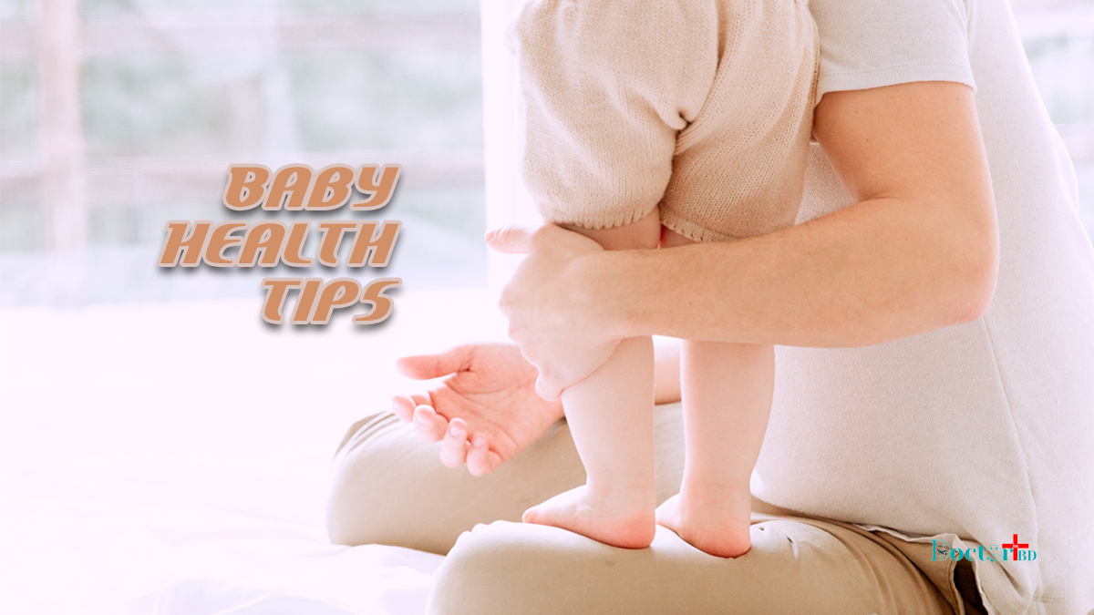 Baby Health Tips: Take Best Care Of Your Baby